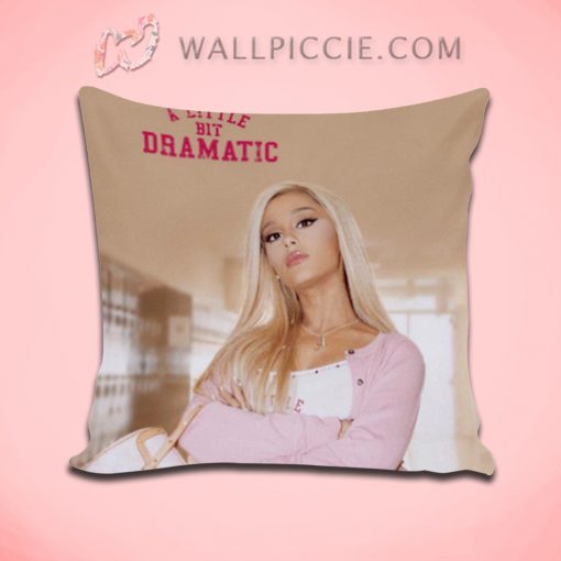 Ariana Grande A Little Bit Dramatic Throw Pillow Cover