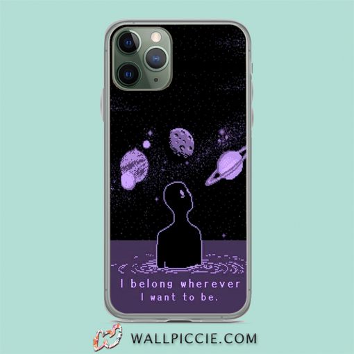 Alien I Belong Wherever Aesthetic iPhone 11 Case