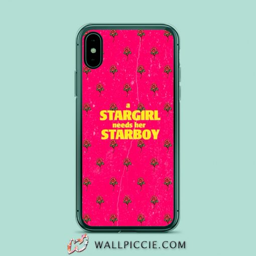 Stargirl Needs Her Starboy iPhone XR Case