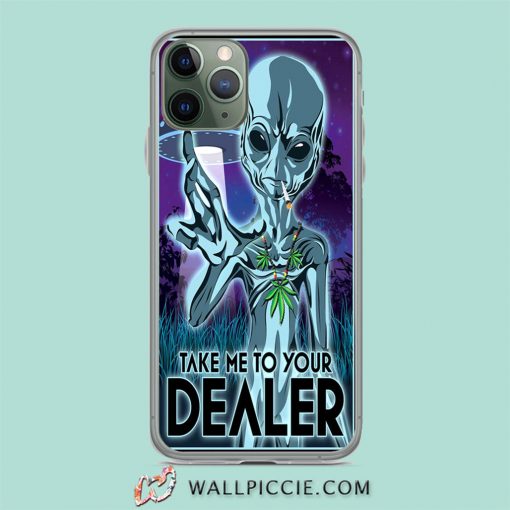 Trippy Alien Take Me To Your Dealer iPhone 11 Case