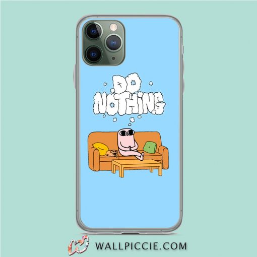 Funny Ketnipz Do Nothing iPhone 11 Pro Case